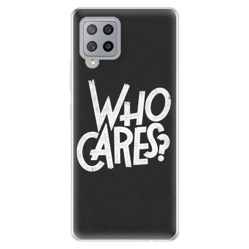 Odolné silikónové puzdro iSaprio - Who Cares - Samsung Galaxy A42