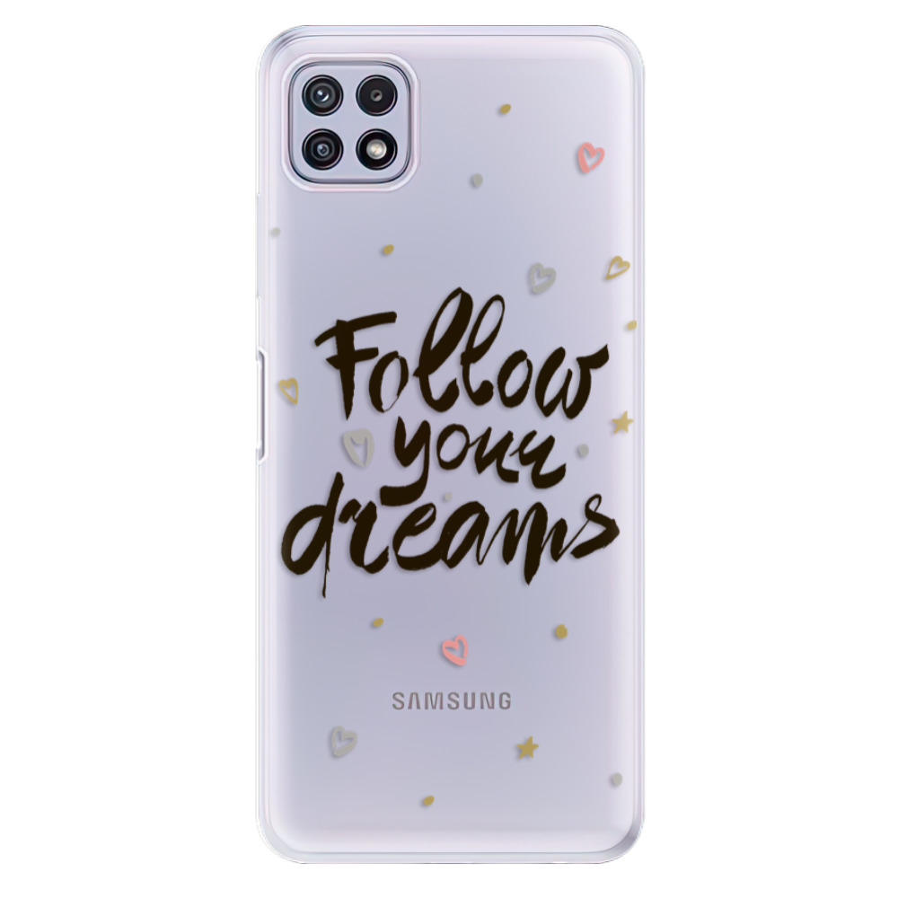 Odolné silikónové puzdro iSaprio - Follow Your Dreams - black - Samsung Galaxy A22 5G