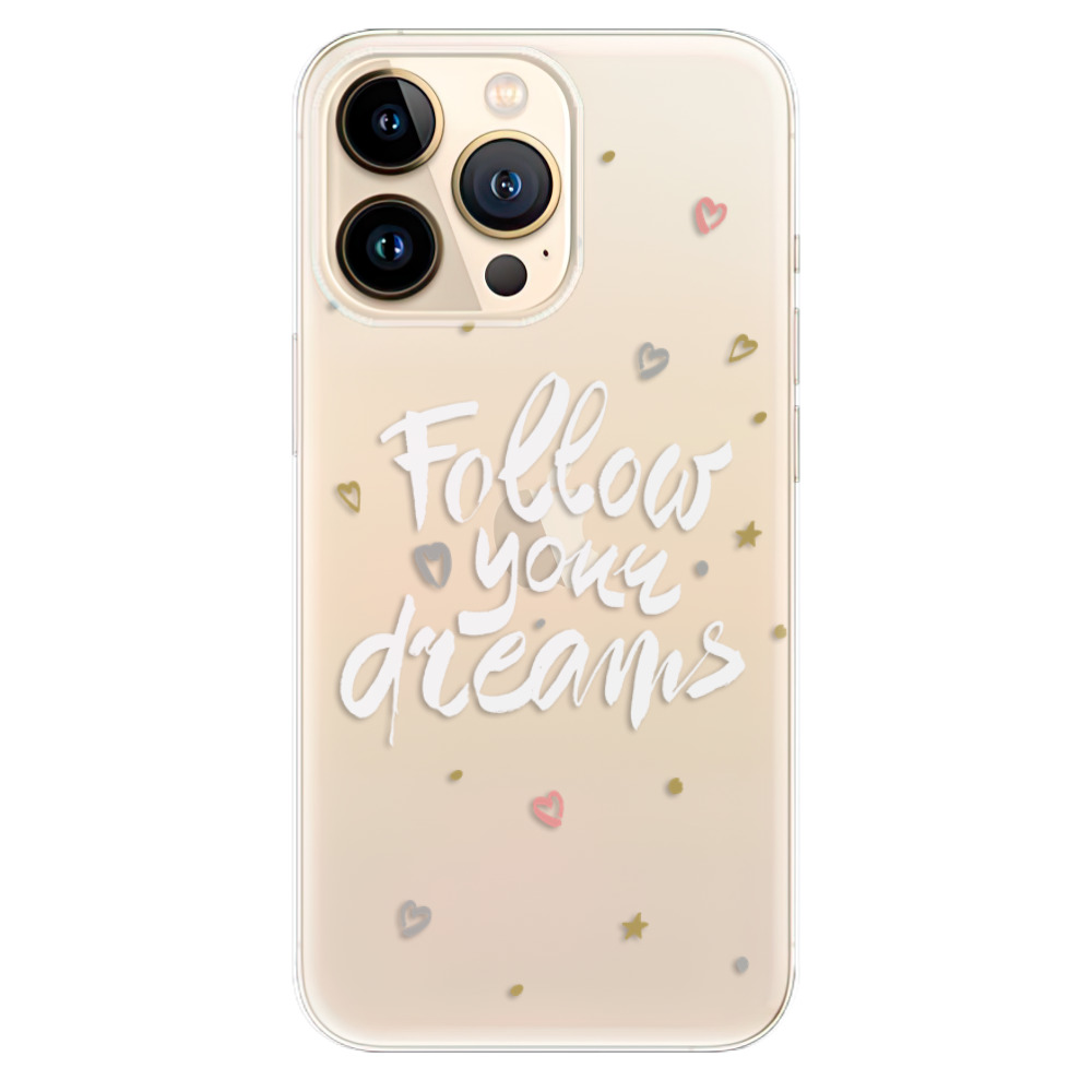 Odolné silikónové puzdro iSaprio - Follow Your Dreams - white - iPhone 13 Pro