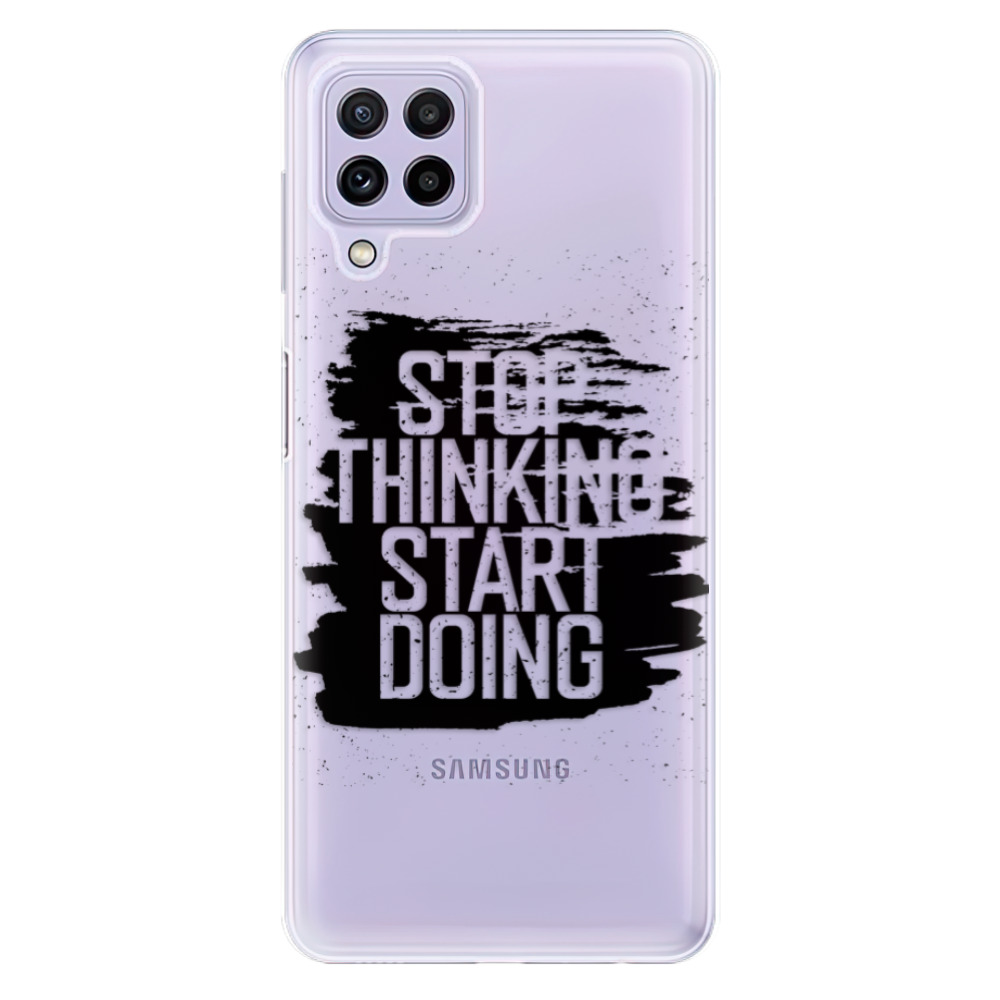 Odolné silikónové puzdro iSaprio - Start Doing - black - Samsung Galaxy A22