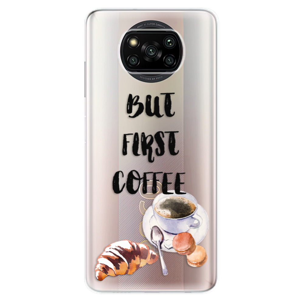 Odolné silikónové puzdro iSaprio - First Coffee - Xiaomi Poco X3 Pro / X3 NFC