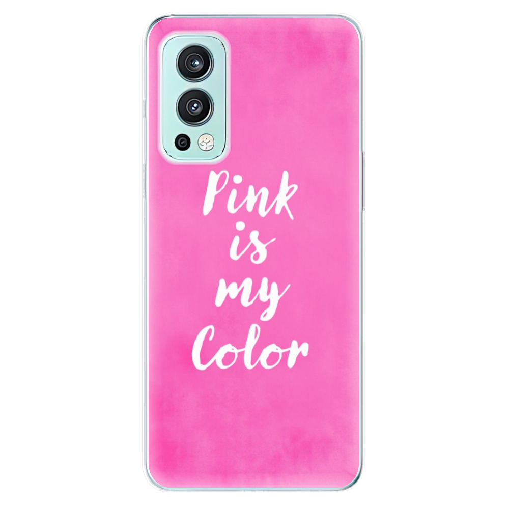 Odolné silikónové puzdro iSaprio - Pink is my color - OnePlus Nord 2 5G