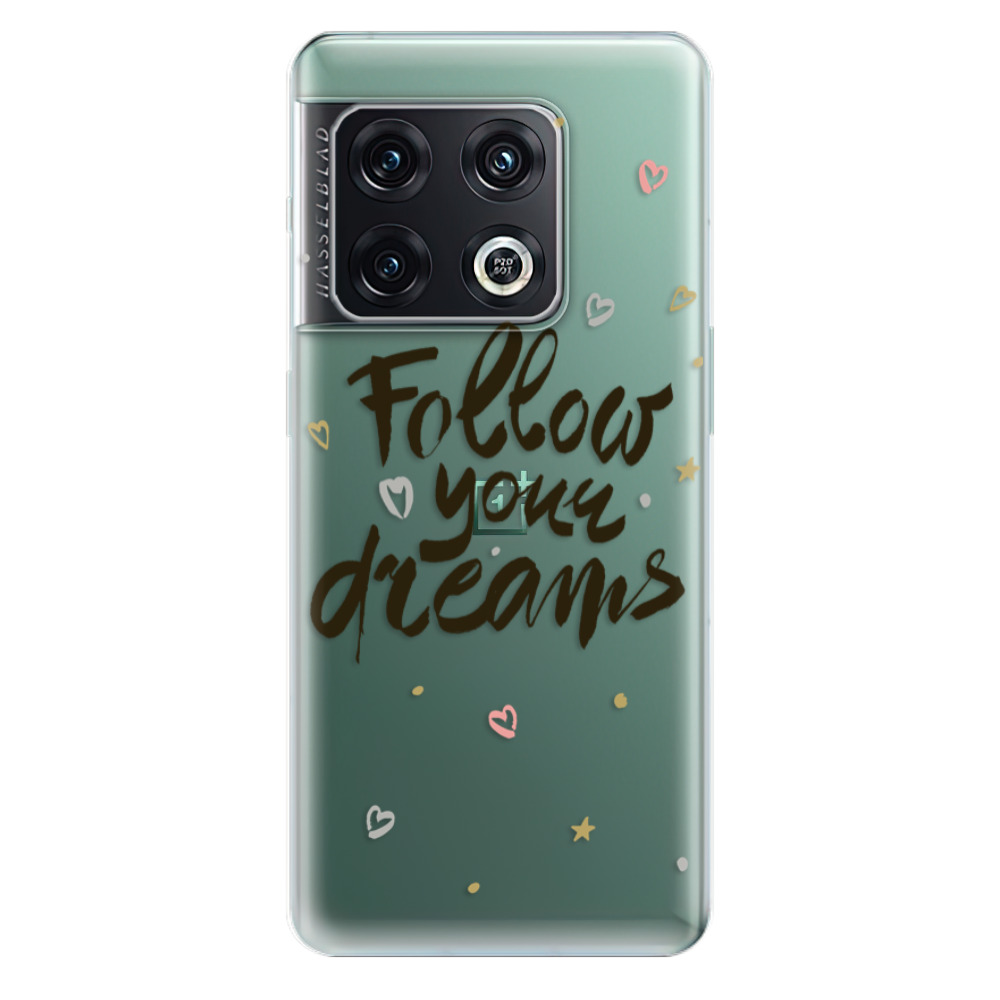 Odolné silikónové puzdro iSaprio - Follow Your Dreams - black - OnePlus 10 Pro