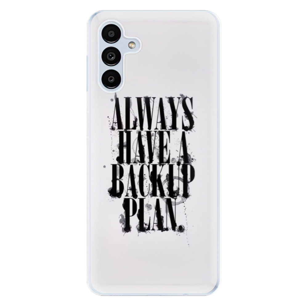 Odolné silikónové puzdro iSaprio - Backup Plan - Samsung Galaxy A13 5G