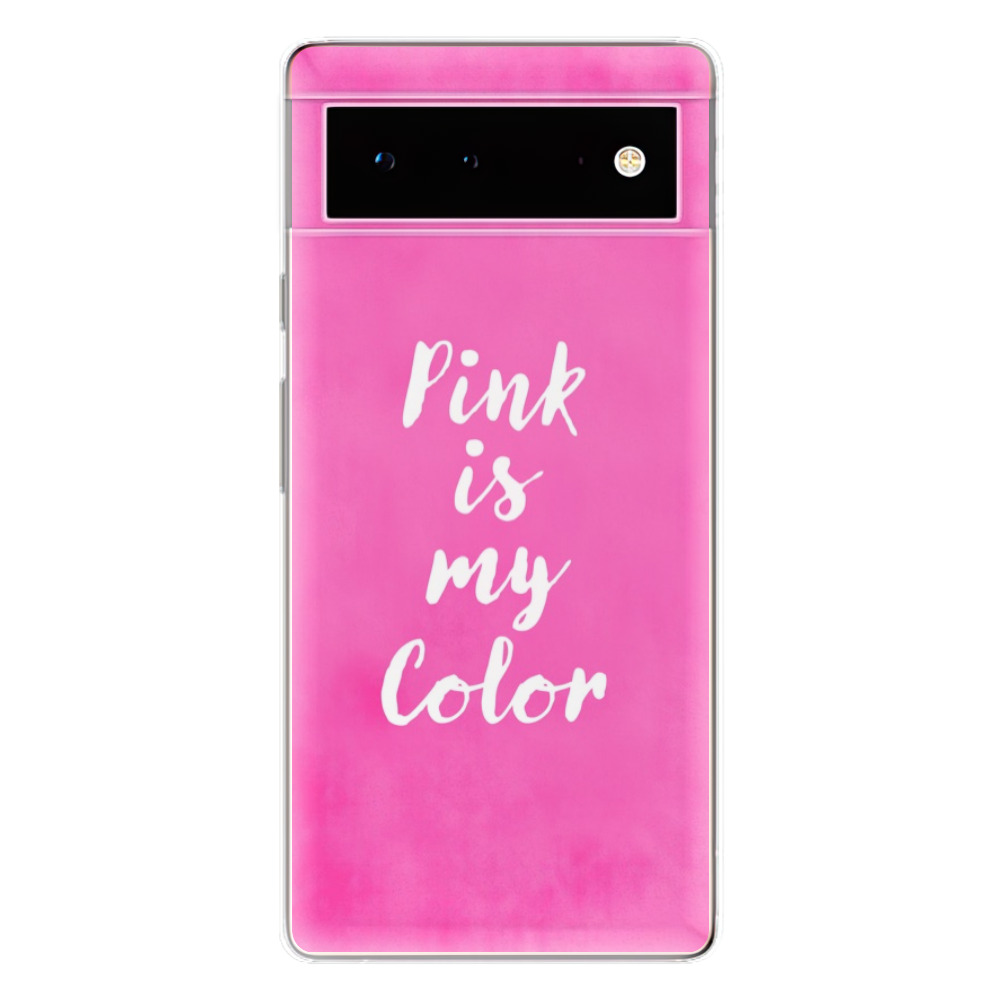 Odolné silikónové puzdro iSaprio - Pink is my color - Google Pixel 6 5G