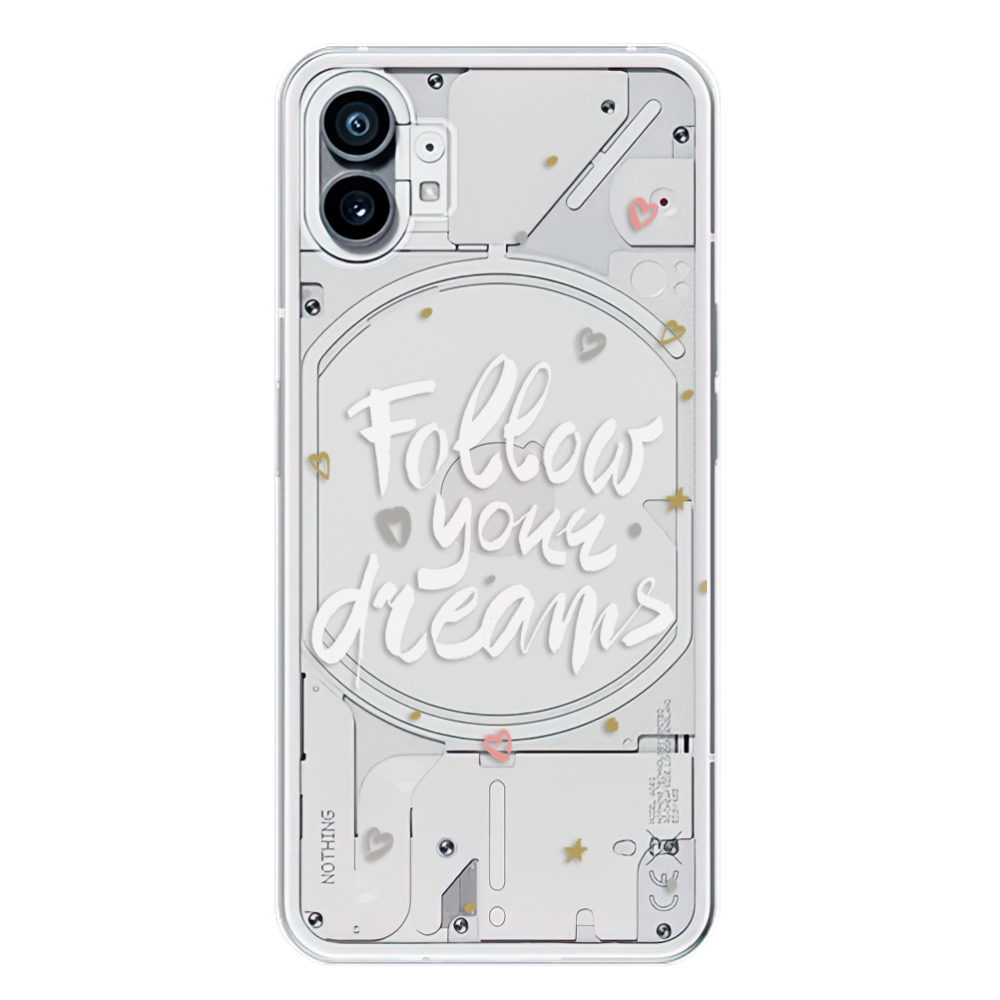 Odolné silikónové puzdro iSaprio - Follow Your Dreams - white - Nothing Phone (1)