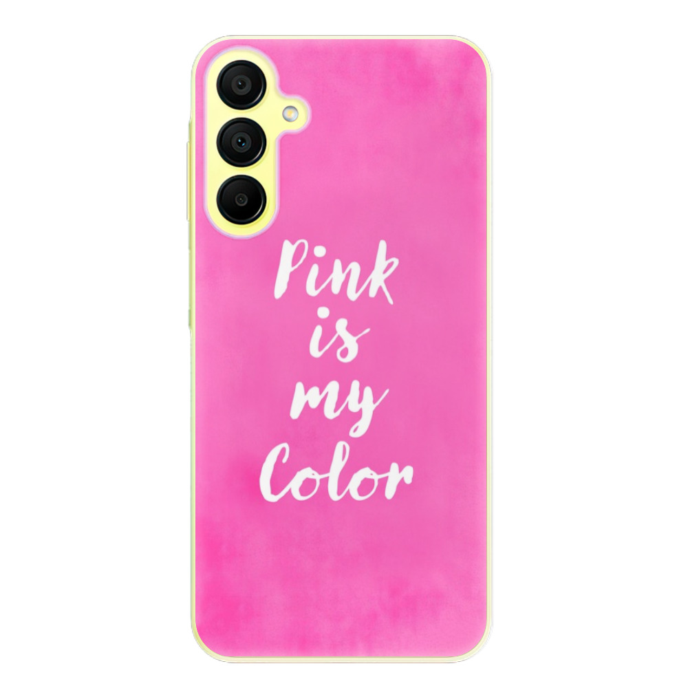 Odolné silikónové puzdro iSaprio - Pink is my color - Samsung Galaxy A15 / A15 5G